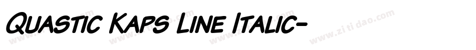 Quastic Kaps Line Italic字体转换